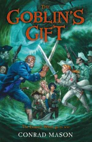 The Goblins Gift de Conrad Mason