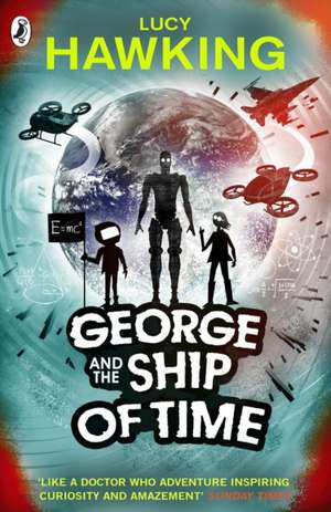 George and the Ship of Time de Lucy Hawking