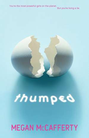 Thumped de Megan McCafferty