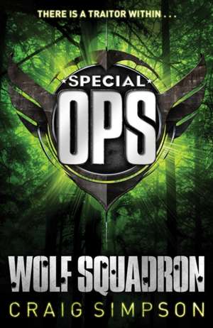 Simpson, C: Special Operations: Wolf Squadron de Craig Simpson