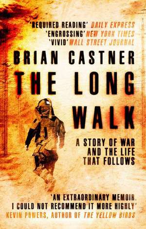 Castner, B: The Long Walk de Brian Castner