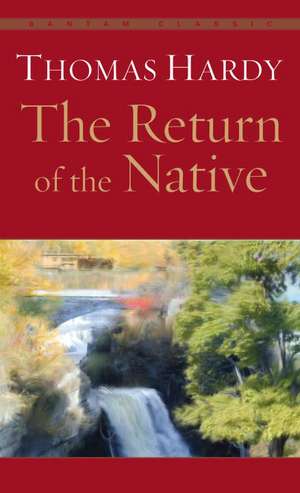 The Return of the Native de Thomas Hardy