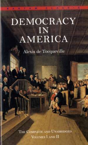 Democracy in America de Alexis de Tocqueville