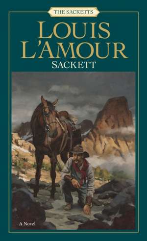 Sackett: The Sacketts de Louis L'Amour