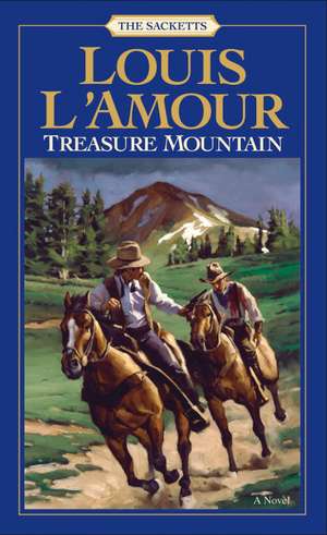 Treasure Mountain de Louis L'Amour