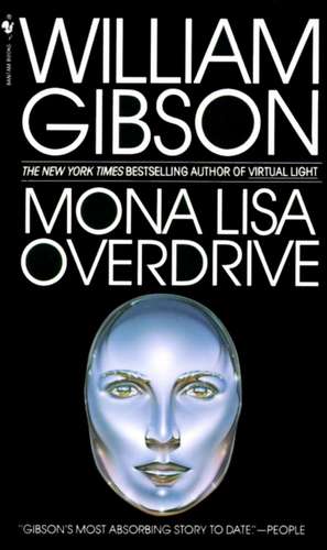 Mona Lisa Overdrive de William Gibson