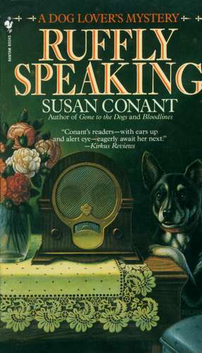 Ruffly Speaking de Susan Conant