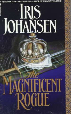 The Magnificent Rogue de Iris Johansen