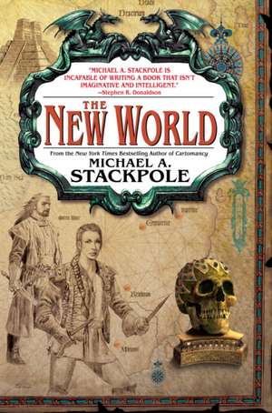 The New World de Michael A. Stackpole