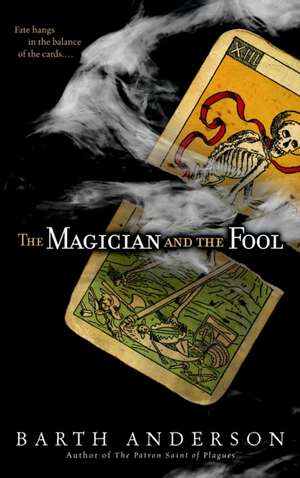 The Magician and the Fool de Barth Anderson