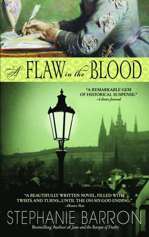 A Flaw in the Blood de Stephanie Barron