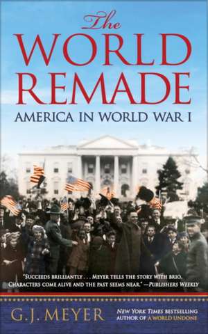 The World Remade de G. J. Meyer