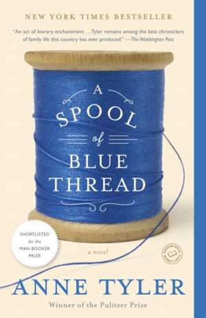 A Spool of Blue Thread de Anne Tyler