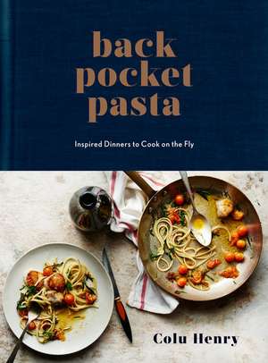 Back Pocket Pasta de Colu Henry