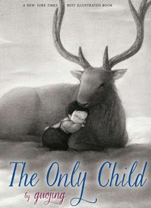 The Only Child: The Never Girls) de Guojing