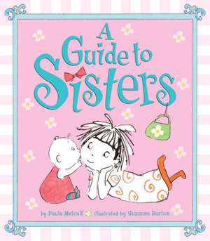 A Guide to Sisters de Paula Metcalf