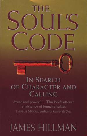 The Soul's Code de James Hillman