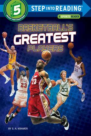 Basketball's Greatest Players de S. A. Kramer