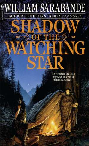 Shadow of the Watching Star de William Sarabande