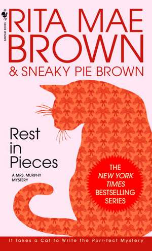 Rest in Pieces: A Mrs. Murphy Mystery de Rita Mae Brown