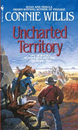 Uncharted Territory de Connie Willis