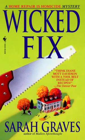 Wicked Fix de Sarah Graves