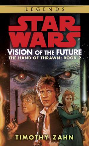 Vision of the Future de Timothy Zahn