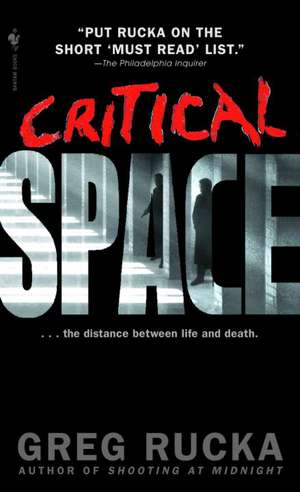 Critical Space de Greg Rucka