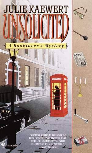 Unsolicited: A Booklover's Mystery de Julie Wallin Kaewert