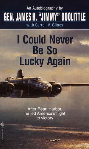 I Could Never Be So Lucky Again de James Harold Doolittle