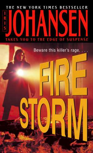 Firestorm de Iris Johansen