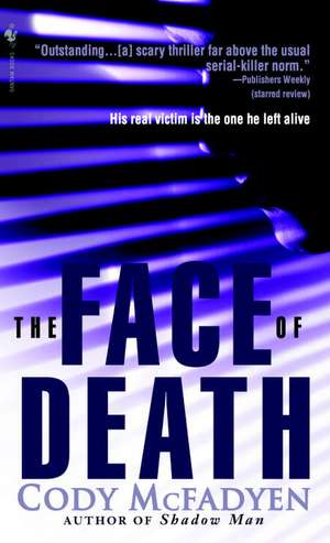 The Face of Death de Cody McFadyen