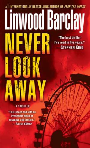 Never Look Away de Linwood Barclay