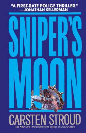 Sniper's Moon de Carsten Stroud