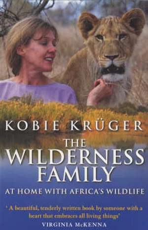 The Wilderness Family de KOBIE KRUGER