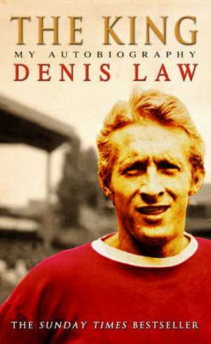 Law, D: The King de Denis Law