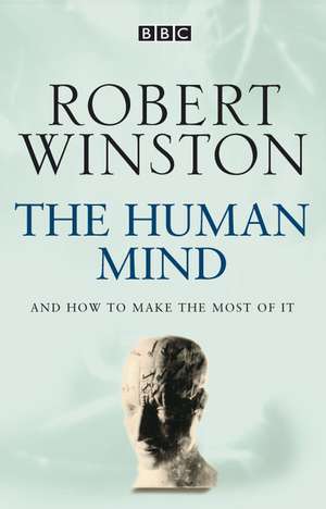 The Human Mind de Lord Robert Winston