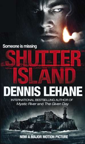 Shutter Island. Film Tie-In de Dennis Lehane