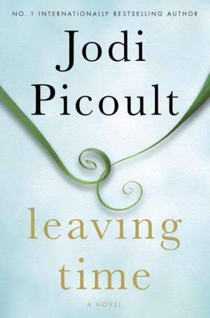 Leaving Time de Jodi Picoult