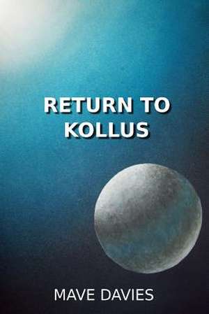 Return to Kollus de Davies Mave