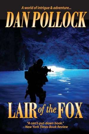 Lair of the Fox de Dan Pollock