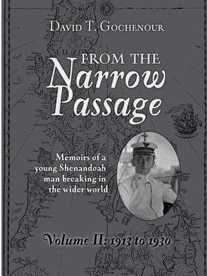 From the Narrow Passage (Soft) Vol II de David T. Gochenour