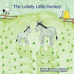 The Lonely Little Donkey de Dennis Calopisis