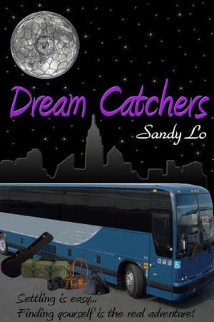 Dream Catchers de Sandy Lo