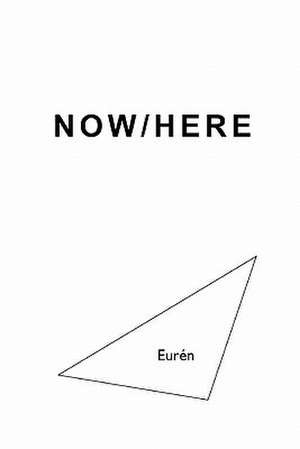 Now/Here de Kollege Tv
