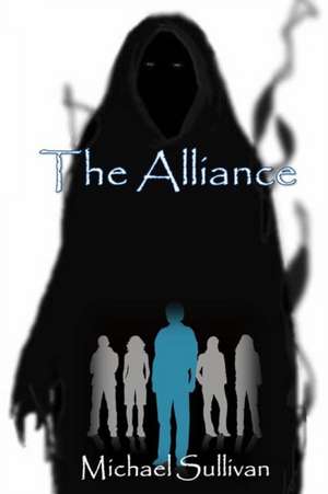 The Alliance de Michael Sullivan