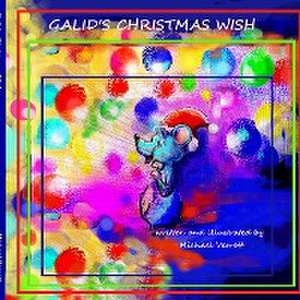 Galid's Christmas Wish de Michael Verrett