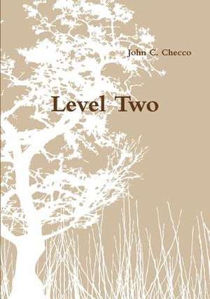 Level Two de John Checco