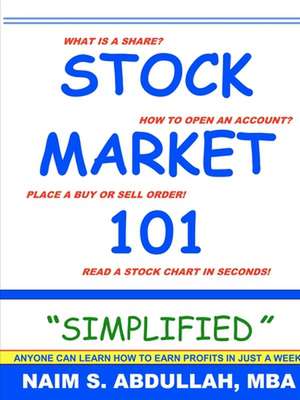 Stock Market 101 Simplified de Naim Abdullah