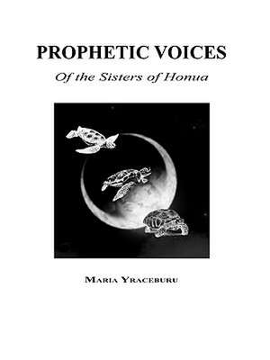 Prophetic Voices de Maria Yraceburu